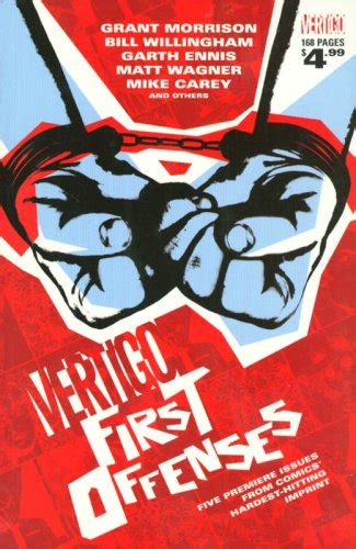 Vertigo: First Offenses : Morrison, Grant, Willingham, Bill, Ennis ...
