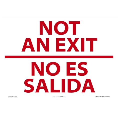 Not An Exit (English Spanish) Safety Sign 10" H x 14" W Adhesive VINYL ...