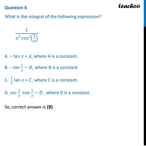 What is the integral of the following expression? 1/x^2cos^2(1/2)