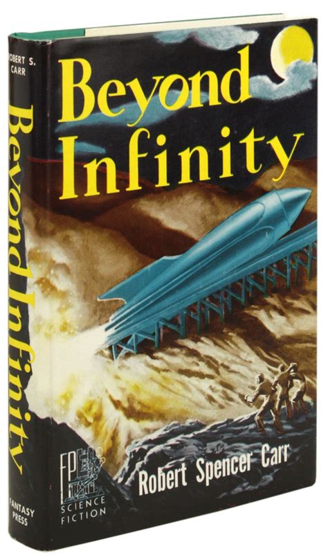 BEYOND INFINITY | Robert Spencer Carr | First edition