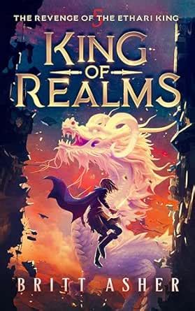 King of Realms: The Revenge of the Ethari King (Book 5) eBook : Asher ...