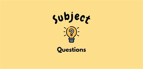 Image result for Examples Subject Question