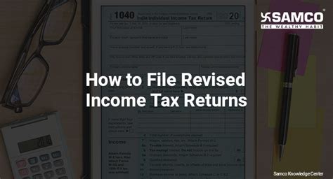 How To File Revised Income Tax Returns