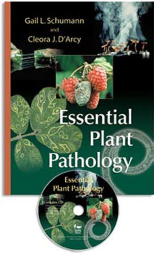 Essential Plant Pathology : Schumann, Gail L., D'Arcy, Cleora J ...