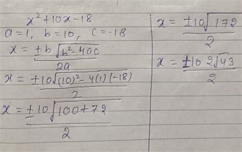 Find the roots of the quadratic equation x^2 + 10x - 18 by splitting ...