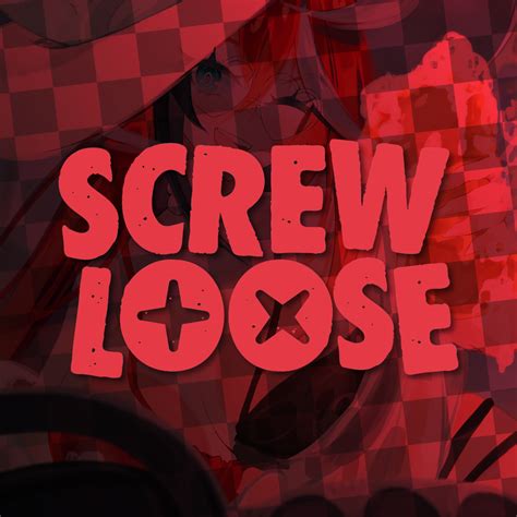 Screw Loose