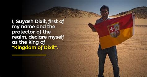 This Indian Guy Has Declared Himself The Ruler Of A Country No One Owns ...