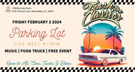 Parking Lot Car Meet - OReilly Auto Parts Okeechobee, FL., O'Reilly ...