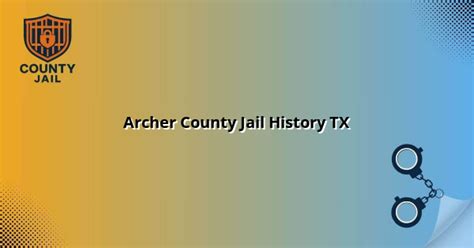 Archer County Jail History TX
