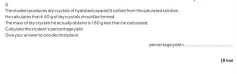 Calculate the student's percentage yield. Give your answer to one ...