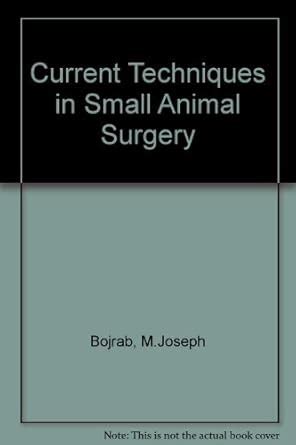 Buy Current Techniques in Small Animal Surgery Book Online at Low ...