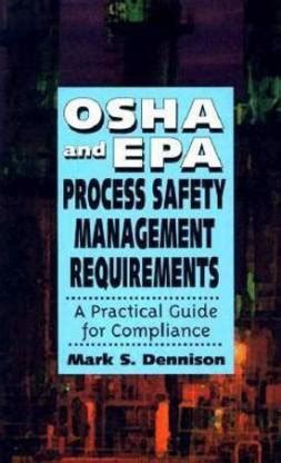 OSHA and EPA Process Safety Management Requirement: Buy OSHA and EPA ...