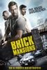 Brick Mansions | Rotten Tomatoes