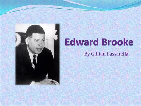 Edward brooke | PPTX