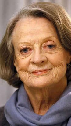 Maggie Smith's quotes that can teach wit and confidence