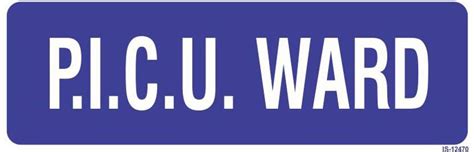 SignageShop P.I.C.U. (PICU) WARD Emergency Sign Price in India - Buy ...