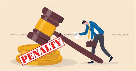 No Penalty Imposable u/s 78A of Finance Act when There is No Evidence ...