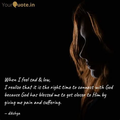 When I feel sad & low, I ... | Quotes & Writings by Divine Gem Goddess💎 ...