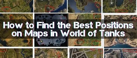 How to Find the Best Positions on World of Tanks Maps in 2026