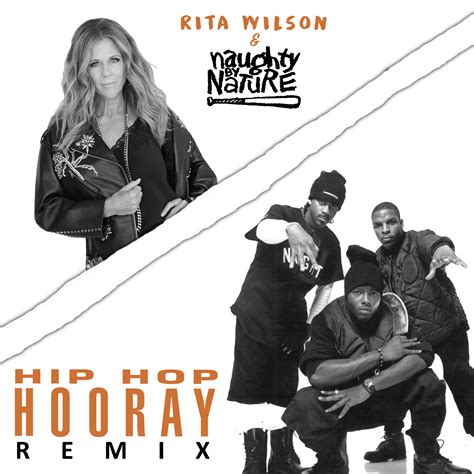 Hip Hop Hooray by Rita Wilson, Naughty By Nature | Releases | Tommy Boy ...