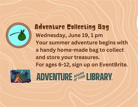 Adventure Collecting Bag, Three Rivers Public Library, 19 June 2024 ...
