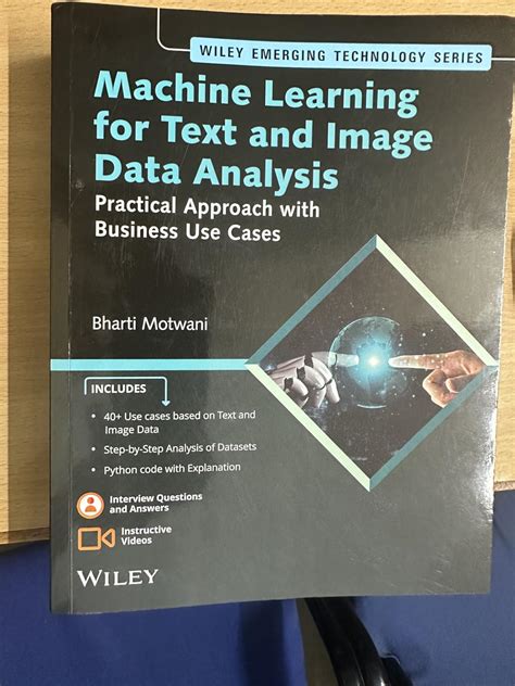 Buy Machine Learning for Text and Image Data Analysis: Practical ...