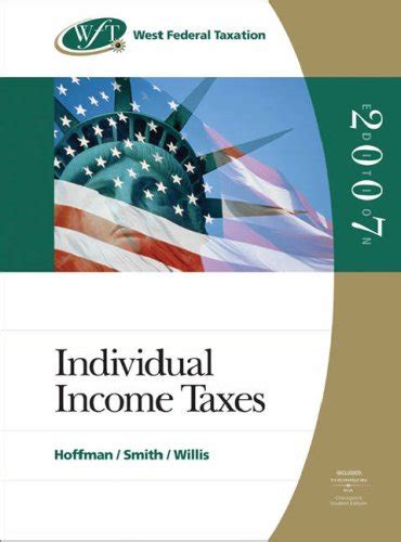 Buy West Federal Taxation: Individual Income Taxes, 2007 Edition (With ...