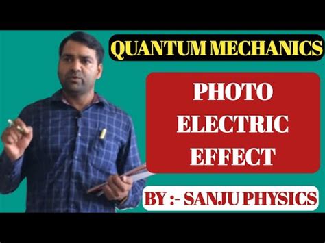 LEC - 4 Photoelectric effect Video Lecture - UPSC Physics Optional ...