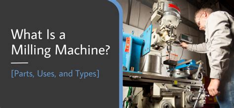 What Is a Milling Machine 的图像结果