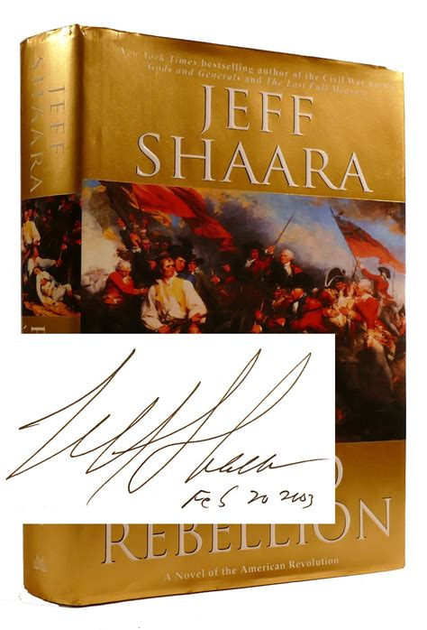 RISE TO REBELLION SIGNED | Jeff Shaara | First Edition; First Printing