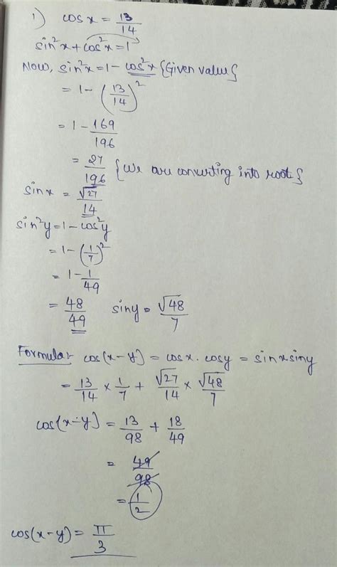 If x and y are acute angles such that Cosx=13/14 and Cosy=1/7, prove ...