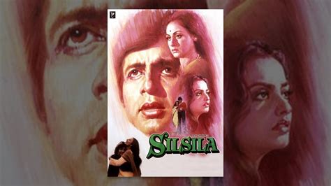 Hindi Movie Silsila Part 1