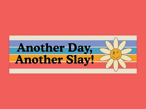 Another Day Another Slay Wallpapers - Wallpaper Cave