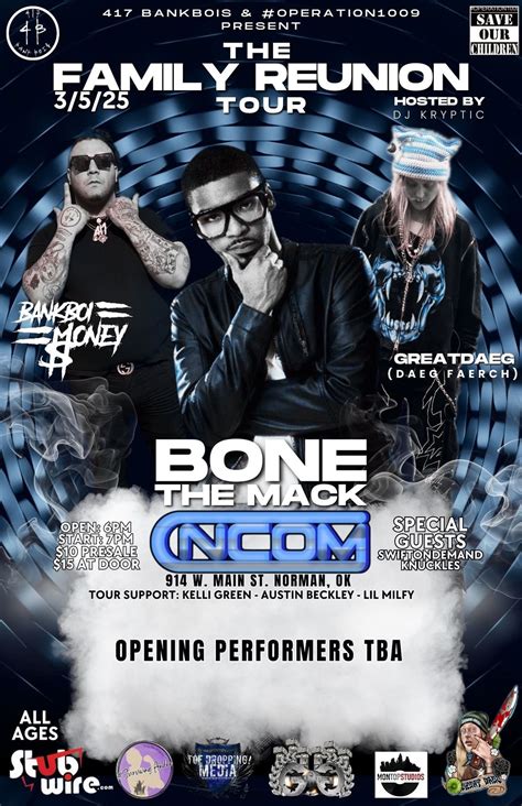 Family Reunion Tour w/ Bone The Mack // BankBoi Money // Great Daeg ...