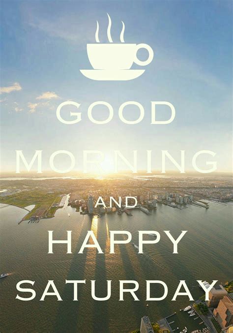 Good Morning And Happy Saturday Pictures, Photos, and Images for ...