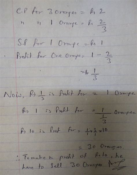 A boy buys oranges at Rs. 2 for 3 oranges and sells them at a rupee ...