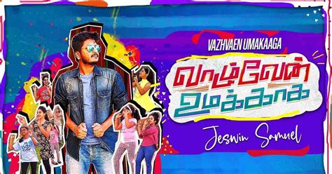 Vazhvaen Umakaaga | Jeswin Samue - Christking - Lyrics