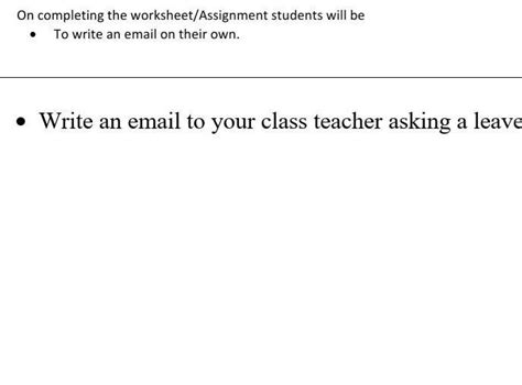 Write an email to your class teacher asking a leave for few days please ...