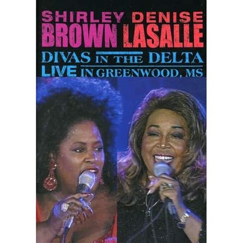 Buy Shirley Brown/Denise LaSalle: Divas in the Delta Live in Greenwood ...