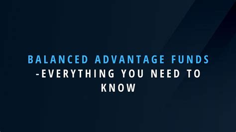 Balanced Advantage Funds - Simplified