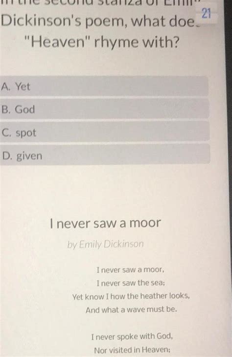 [ANSWERED] 21 Dickinson s poem what doe Heaven rhyme with A Yet B God C ...