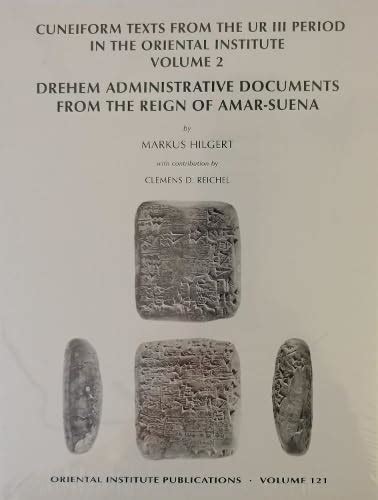 Buy Cuneiform Texts from the Ur III Period in the Oriental Institute ...