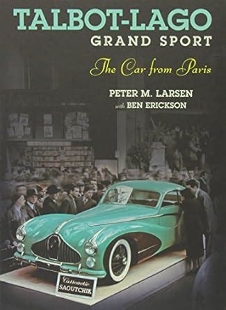 Buy Talbot-Lago Grand Sport: The Car from Paris Book Online at Low ...