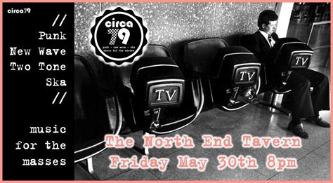 Two Tone Ska, Punk & New Wave: CIRCA79 Live @ North End Tavern ...
