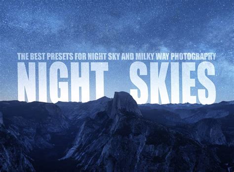 10 Astrophotography Lightroom Presets - Inspiration & Productivity for ...