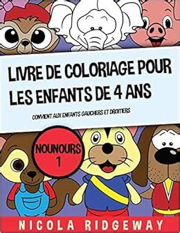 Buy Livre de coloriage pour les enfants de 4 ans (Nounours 1): Ce livre ...