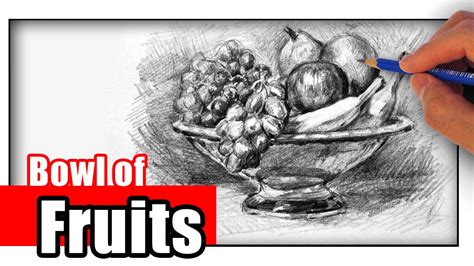 How to Draw a Fruit Bowl with Pencil - YouTube