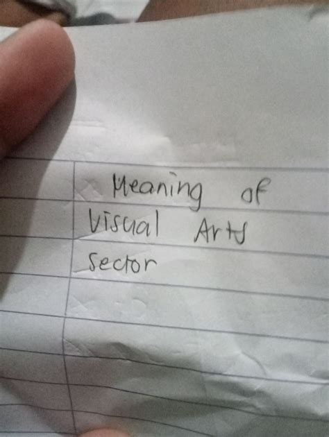 Meaning of Visual Arts Sector | StudyX