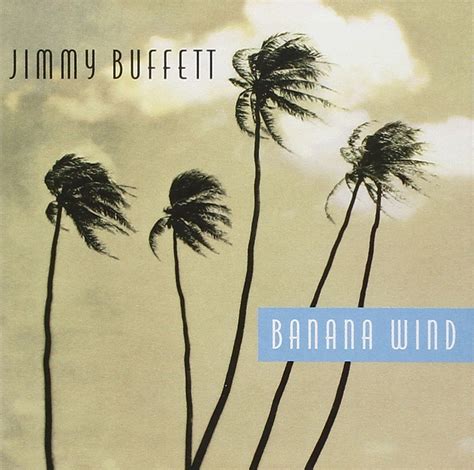 Banana Wind: Jimmy Buffett: Amazon.in: Music}