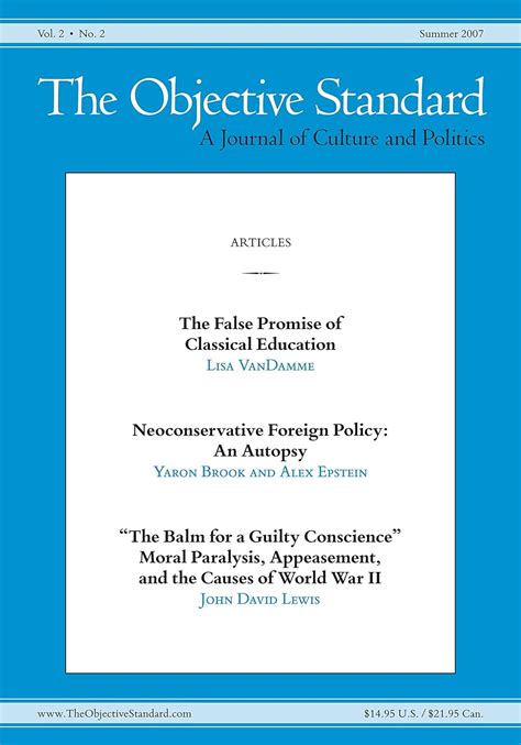 The Objective Standard: Summer 2007, Vol. 2, No. 2 eBook : Biddle ...